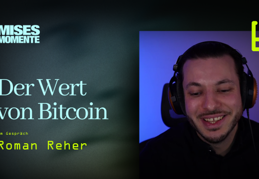 Der Wert von Bitcoin mit Roman Reher (der "Blocktrainer") | Mises Momente #6
