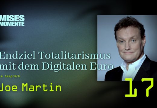 Endziel Totalitarismus mit dem digitalen Euro | MISES Momente #17