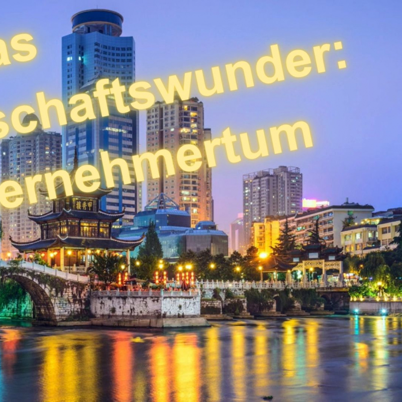 MISES Podcast: Chinas „Wirtschaftswunder“: Unternehmertum